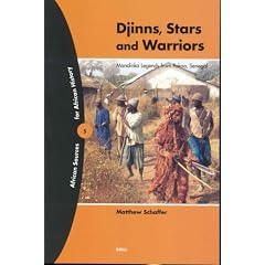 Djinns, Stars and Warriors: Mandinka Legends from Pakao, Senegal (African Sources for African History)