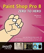 Paint Shop Pro 8 Zero to Hero