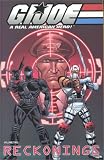 Review Image Comics  / Reckonings (G.I. Joe: A Real American Hero, Vol. 2)