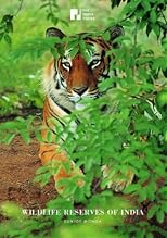 India Series: Wildlife Reserves of India (India (Antique Collectors Club))
