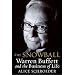 The Snowball: Warren Buffett and the Business of Life
