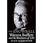 The Snowball: Warren Buffett and the Business of L&hellip by Alice Schroeder
