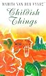 Childish Things