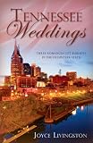 Tennessee Weddings: With a Mother's Heart/Listening to Her Heart/Secondhand Heart (Heartsong Novella Collection)