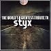 The World's Greatest Tribute to Styx