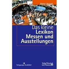 Das kleine Lexikon Messen und Ausstellungen