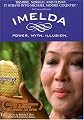 Imelda - Power, Myth, Illusion