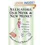 Alligators, Old Mink and New Money: One Woman's Adventures in Vintage Clothing