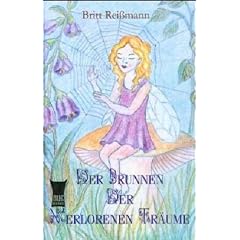 Der Brunnen der verlorenen Tr�ume
