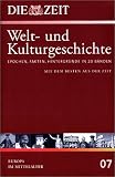 Die ZEIT-Welt- und Kulturgeschichte in 20 Baenden. 07. Europa im Mittelalter: 7