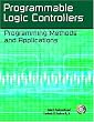 Programmable Logic Controllers: Programming Methods and Applications
