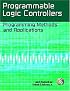 Programmable Logic Controllers: Programming Methods and Applications