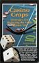 Casino Craps: Strategies for Reducing the Odds Against You