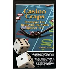 Casino Craps: Strategies for Reducing the Odds Against You