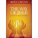 The Way of Jesus: To Repair and Renew the World