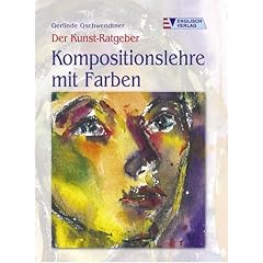 Der Kunst-Ratgeber. Kompositionslehre mit Farben