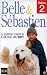 Belle & sebastien vol 2 Belle & sebastien vol 2