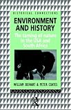 Environment and History: The Taming of Nature in the USA and South Africa (Historical Connections)