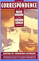 The Correspondence of Walter Benjamin and Gershom Scholem, 1932-1940