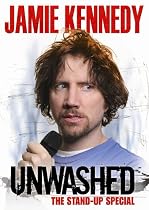 Jamie Kennedy - Unwashed / The Stand-Up Special
