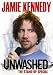 Search : Jamie Kennedy - Unwashed / The Stand-Up Special