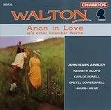 : Walton: Anon in Love and other Chamber Works
