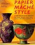 Papier Mache Style