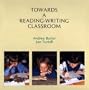 Towards a Reading-Writing Classroom
