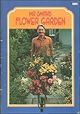 Mr Smith's flower garden