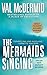 The Mermaids Singing (Dr. Tony Hill & Carol Jordan Mysteries)
