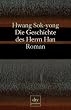 Die Geschichte des Herrn Han: Roman