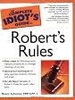 The Complete Idiot's Guide to Robert's Rules