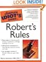 The Complete Idiot's Guide to Robert's Rules