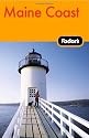 Fodor's Maine Coast, 1st Edition (Fodor's Gold Guides)