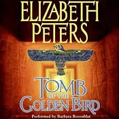 Tomb of the Golden Bird: The Amelia Peabody Series, Book 18 | Elizabeth Peters
