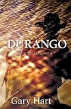 Durango: A Novel