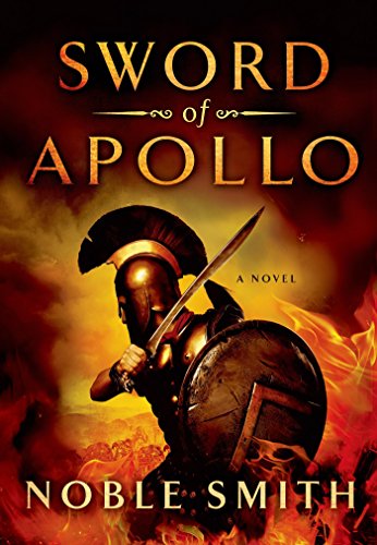 Sword of Apollo: A Novel (The Warrior Trilogy)