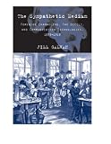 The Sympathetic Medium: Feminine Channeling, the Occult, and Communication Technologies, 1859Â1919