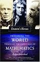 Einstein's Heroes: Imagining the World through the Language of Mathematics