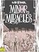 Minor Miracles: Long Ago and Once upon a Time, Back When Uncles Were Heroic, Cousins Were Clever, and Miracles Happened on Every Block (Eisner, Will. Will Eisner Library.)