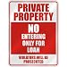 " PRIVATE PROPERTY NO ENTERING ONLY FOR LOAN " PARKING SIGN