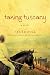 Taking Tuscany: A Novel