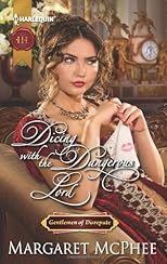 Dicing with the Dangerous Lord (Harlequin Historical)