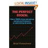 The Perfect Stock: How A 7000% Move Was Set-up, Started And Finished In An Astonishing 52 Weeks