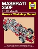 Maserati 250F 1954-1960 (all marks) owner's workshop manual : an insight into the design, engineering, maintenance and operation of Maserati's legendary Formula 1 car