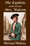 The Exploits of the Second Mrs. Watson