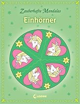 Einhörner: Zauberhafte Mandalas