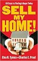 Sell My Home! (10 Steps to Finding a Buyer Today) (Paperback)