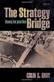 The Strategy Bridge: Theory for Practice