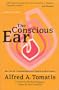 The Conscious Ear: My Life of Transformation Through Listening